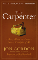 The Carpenter: A Story about the Greatest SuccessStrategies of All