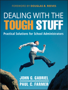 Dealing with the Tough Stuff: Practical Solutionsfor School Administrators