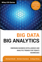 Big Data, Big Analytics: Emerging Business Intelligence and Analytic Trends for Today's Businesses