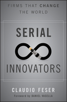 Serial Innovators: Firms That Change the World