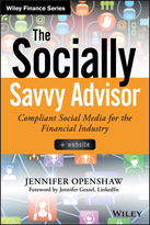 The Socially Savvy Advisor + Website: Compliant Social Media for the Financial Industry