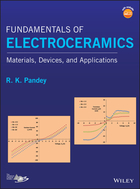 Fundamentals of Electroceramics - Materials,Devices, and Applications