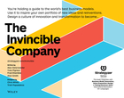 The Invincible Company: How to Constantly Reinvent Your Organization with Inspiration From theWorld's Best Business Models