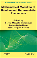 Mathematical Modeling of Random and DeterministicPhenomena