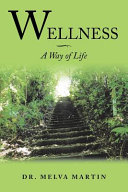 Wellness?A Way of Life