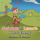 Scooper and Lemo?s Worst Enemy