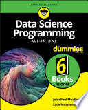 Data Science Programming All-In-One For Dummies