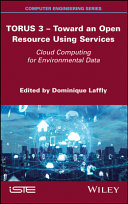 TORUS 3 - Toward an Open Resource Using Services - Cloud Computing for Environmental Data