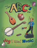 The ABC?s of Jug Band Music