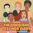 THE GOOD/BAD FEELINGS DIARY