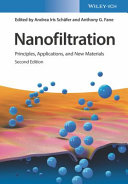 Nanofiltration2e  Principles, Applications, and New Materials