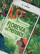 FLORESTA DOS MISTÉRIOS (A FOREST FULL OF MYSTERIES)