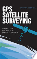 GPS Satellite Surveying 4e