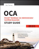 OCA: Oracle DB 12c Admin Study Guide