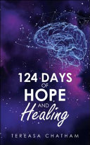 124 Days of Hope and Healing