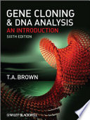 Gene Cloning and DNA Analysis: An Introduction, 6th Edition