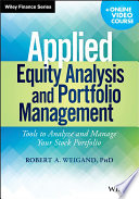 Applied Equity Analysis and Portfolio Management: Tools to Analyze and Manage Your Stock Portfolio, + Online Video Course