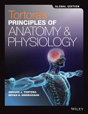 Tortora's Principles of Anatomy and Physiology, 15th Edition, Global Edition