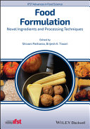 Food Formulation - Novel Ingredients andProcessing Techniques