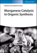 Manganese Catalysis in Organic Synthesis