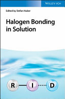 Halogen Bonding in Solution