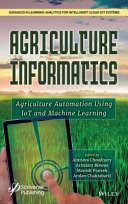 Agricultural Informatics - Automation Using IoTand Machine Learning