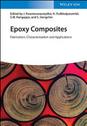 Epoxy Composites - Fabrication, Characterizationand Applications