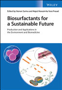 Biosurfactants for a Sustainable Future -Production and Applications in the Environment and Biomedicine