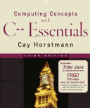 Computing Concepts with C++ Essentials, 3rd Edition