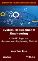 System Requirements Engineering - A SysMLSupported Requirements Engineering Method