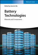 Battery Technologies - Materials and Components