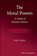 The Moral Powers - A Study of Human Nature