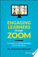 Engaging Learners through Zoom - Strategies forVirtual Teaching Across Disciplines