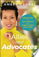 Allies and Advocates: Creating an Inclusive and Equitable Culture