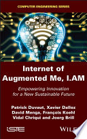 Internet of Augmented Me, I.AM: Design your Sustainable Future