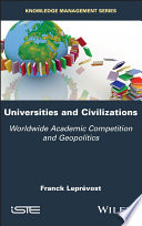 Universities and Civilizations - WorldwideAcademic Competition and Geopolitics