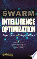 Swarm Intelligence Optimization - Algorithms andApplications