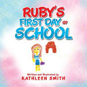 Ruby?s First Day of School