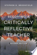 Becoming a Critically Reflective Teacher 2e