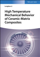 High Temperature Mechanical Behavior ofCeramic-Matrix Composites