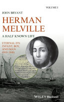 Herman Melville: A Half Known Life 2 vol set