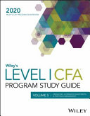 Wiley’s Level I CFA® Program Study Guide 2020: Derivatives, Alternative Investments, & Portfolio Management (Volume 5)