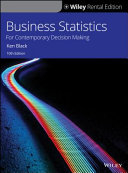 Business Statistics: For Contemporary Decision Making, 10th Edition