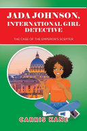 Jada Johnson, International Girl Detective