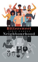 Bittersweet Neighbourhood