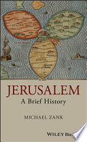 Jerusalem: A Brief History