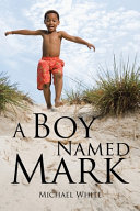 A Boy Named Mark