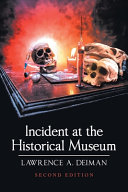 Incident at the Historical Museum