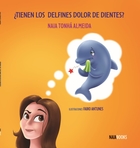 ¿TIENEN LOS DELFINES DOLOR DE DIENTES?