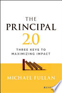 The Principal 2.0: Three Keys to Maximizing Impact